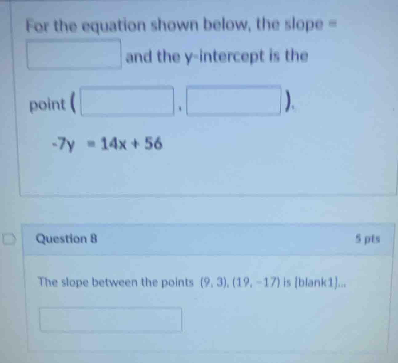 for the equation shown below, the slope = and the y-intercept is the po…