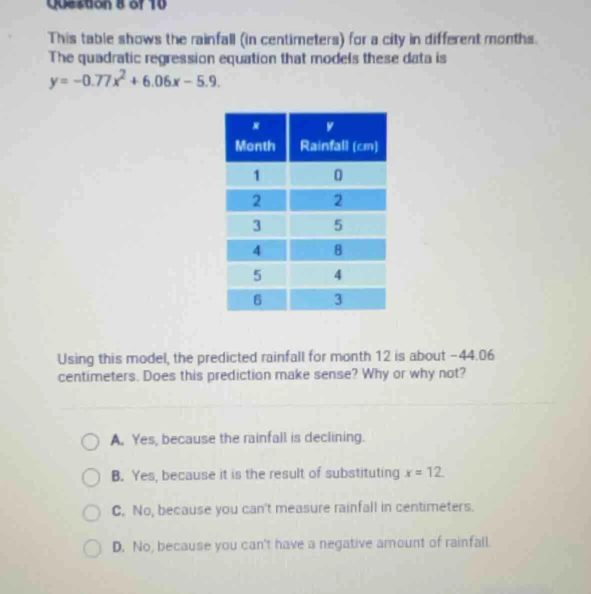 question 8 of 10 this table shows the rainfall (in centimeters) for a c…