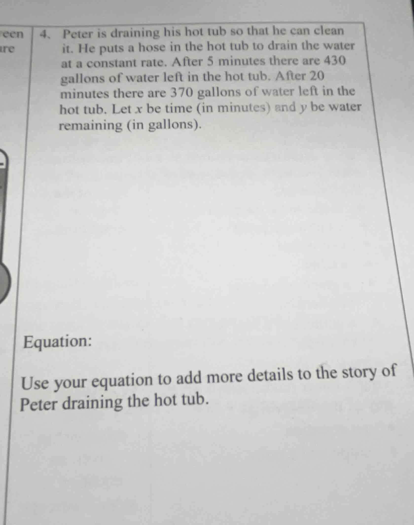 4. peter is draining his hot tub so that he can clean it. he puts a hos…