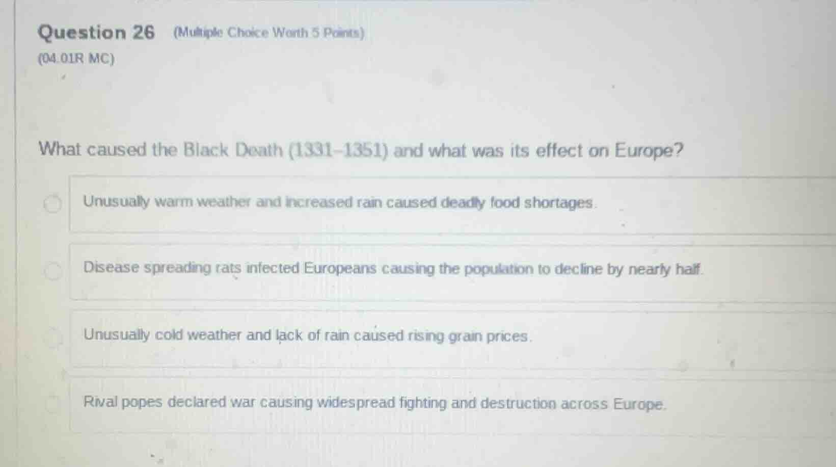 question 26 (multiple choice worth 5 points)(04.01r mc)what caused the …