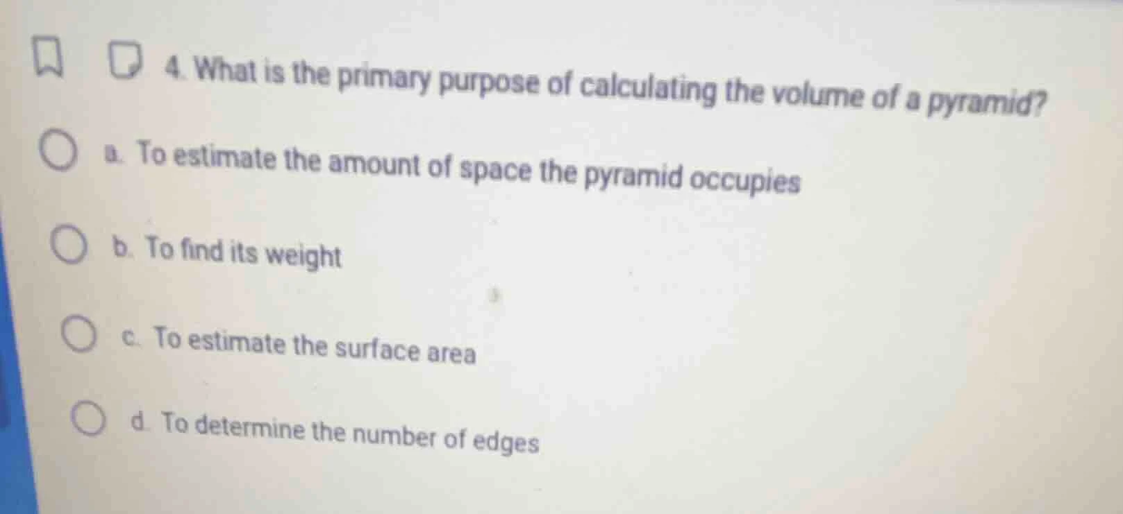 4. what is the primary purpose of calculating the volume of a pyramid? …