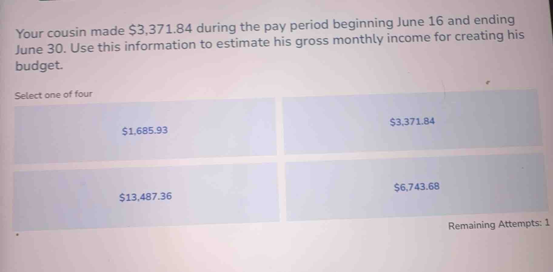 your cousin made $3,371.84 during the pay period beginning june 16 and …