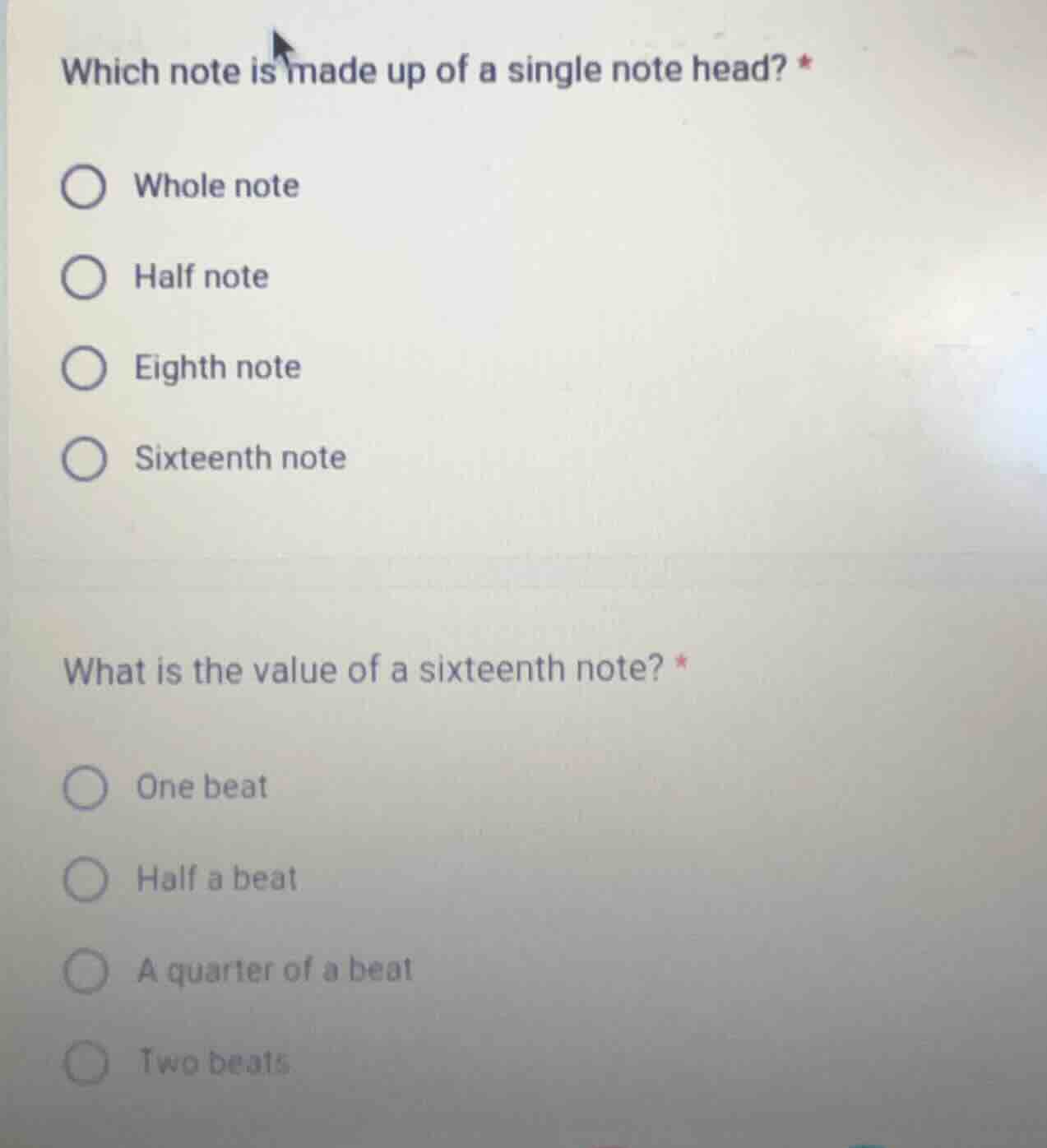 which note is made up of a single note head? *○ whole note○ half note○ …