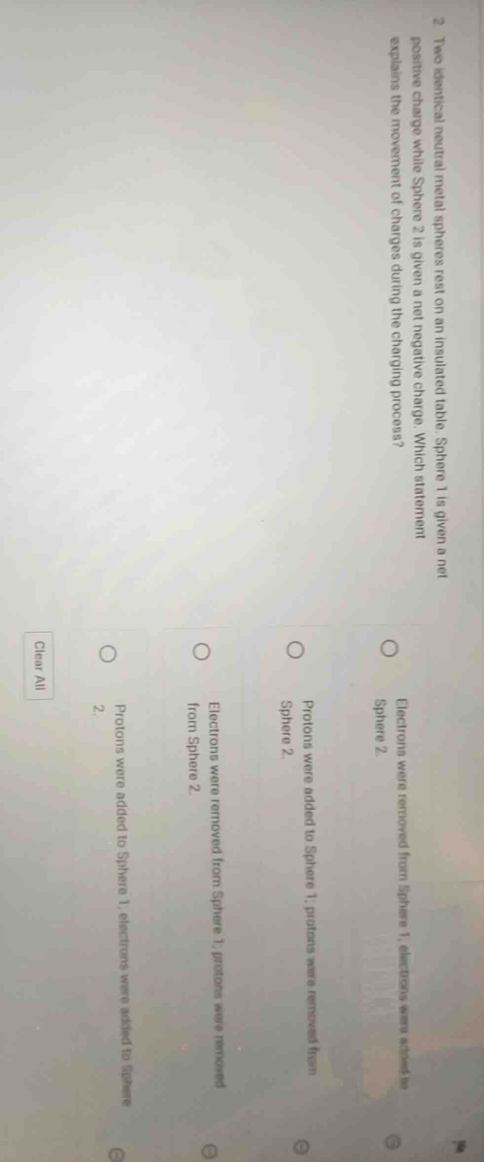 2. two identical neutral metal spheres rest on an insulated table. sphe…