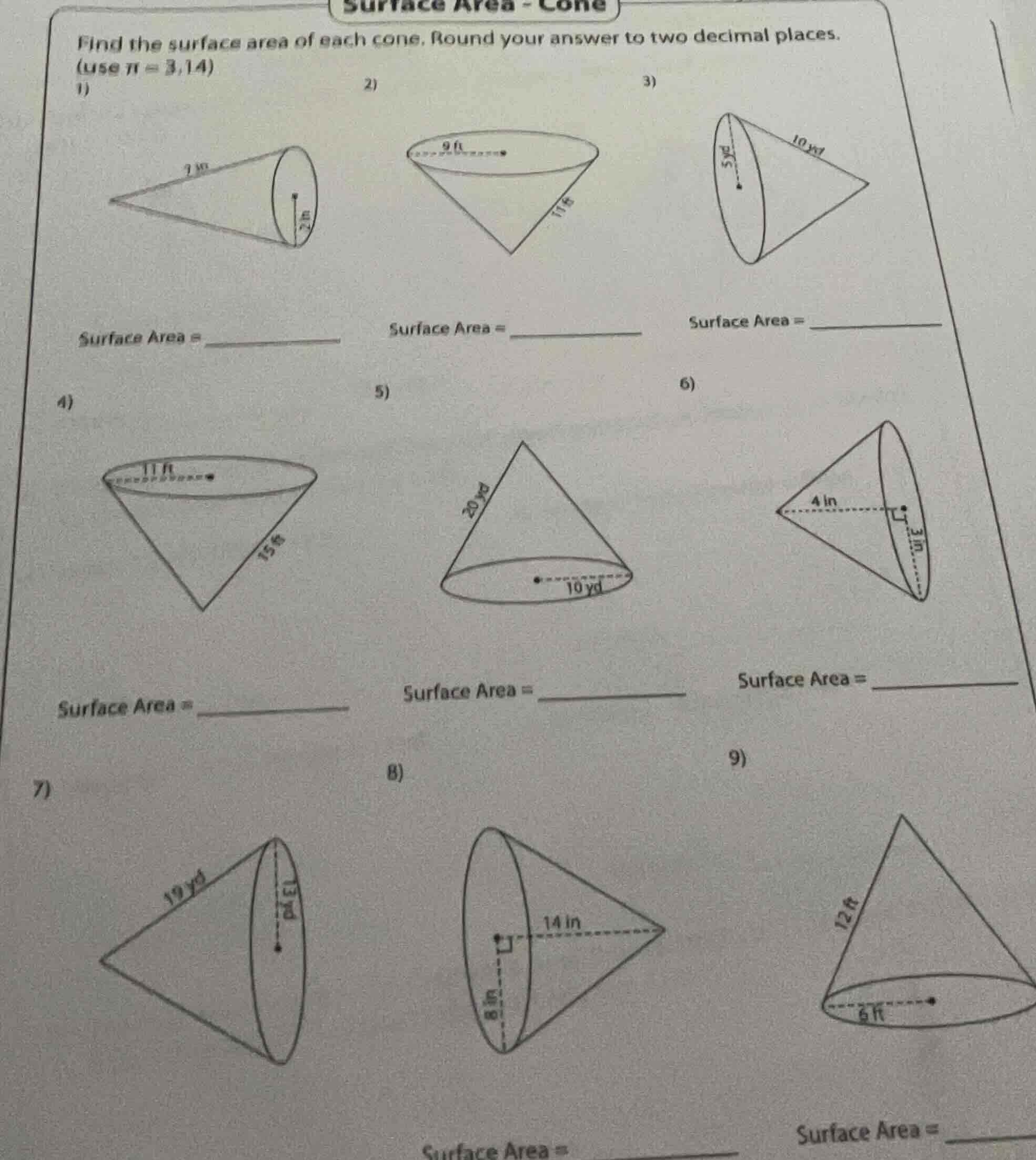 surface area - cone find the surface area of each cone. round your answ…