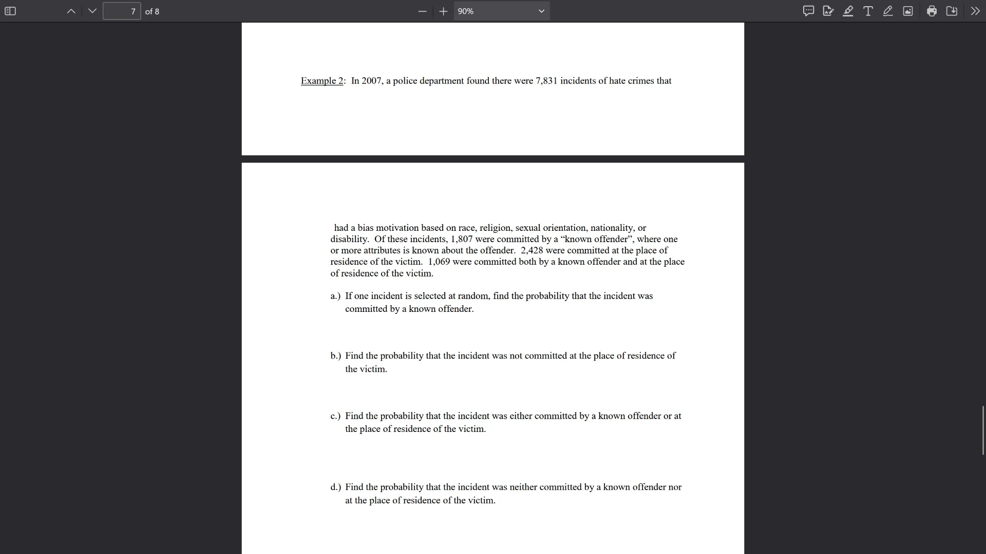 example 2: in 2007, a police department found there were 7,831 incident…