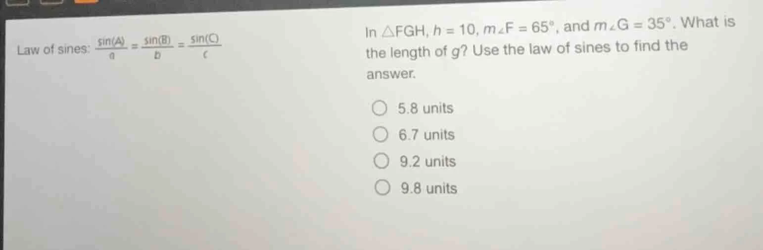 law of sines: $\frac{sin(a)}{a} = \frac{sin(b)}{b} = \frac{sin(c)}{c}$ …