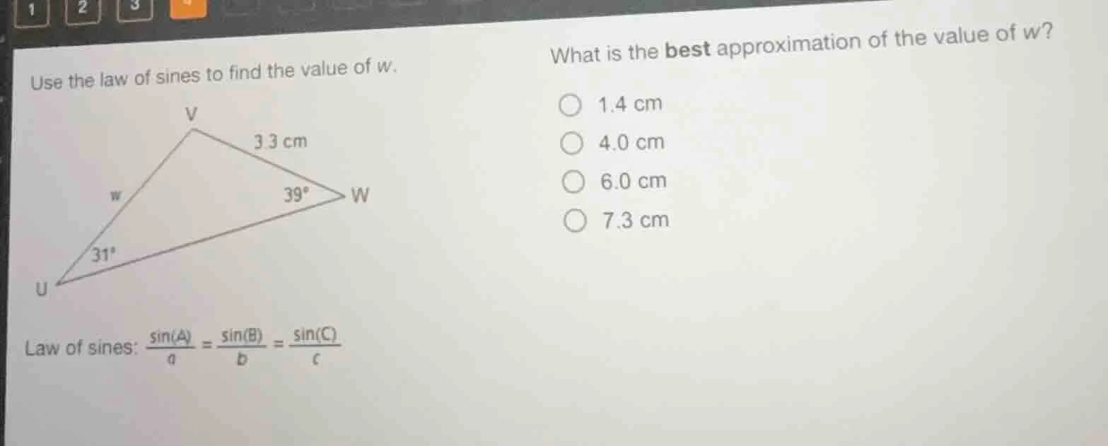 use the law of sines to find the value of w. what is the best approxima…