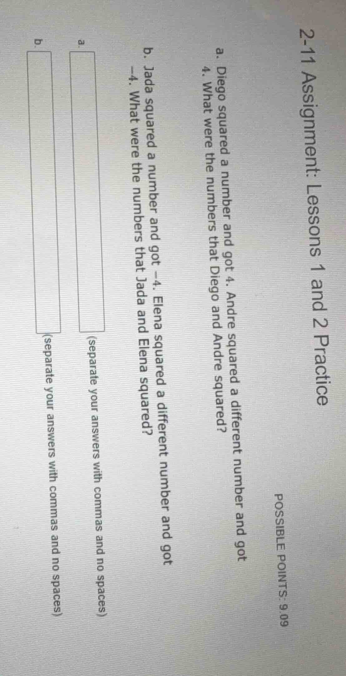 2-11 assignment: lessons 1 and 2 practice possible points: 9.09 4. a. d…