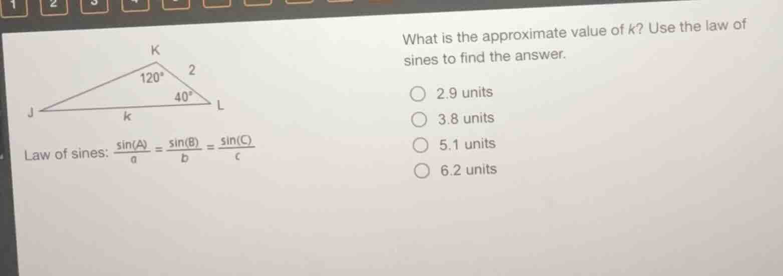 what is the approximate value of k? use the law of sines to find the an…