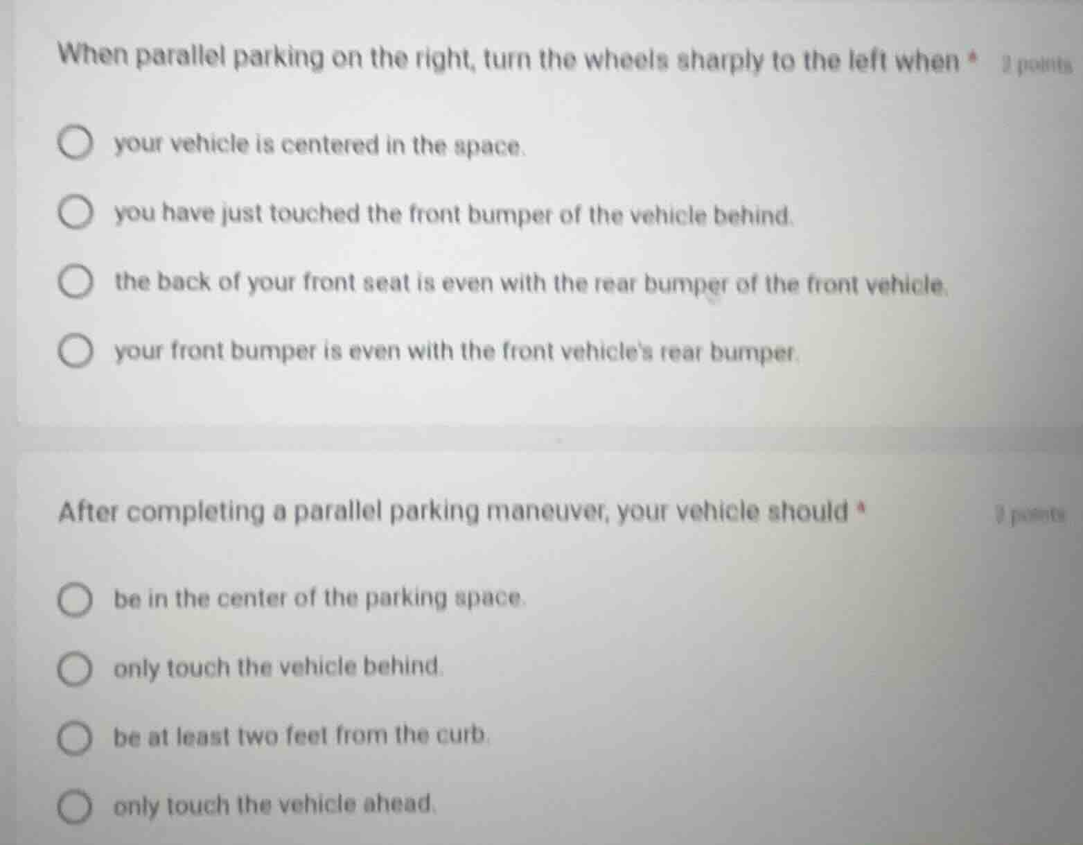 when parallel parking on the right, turn the wheels sharply to the left…