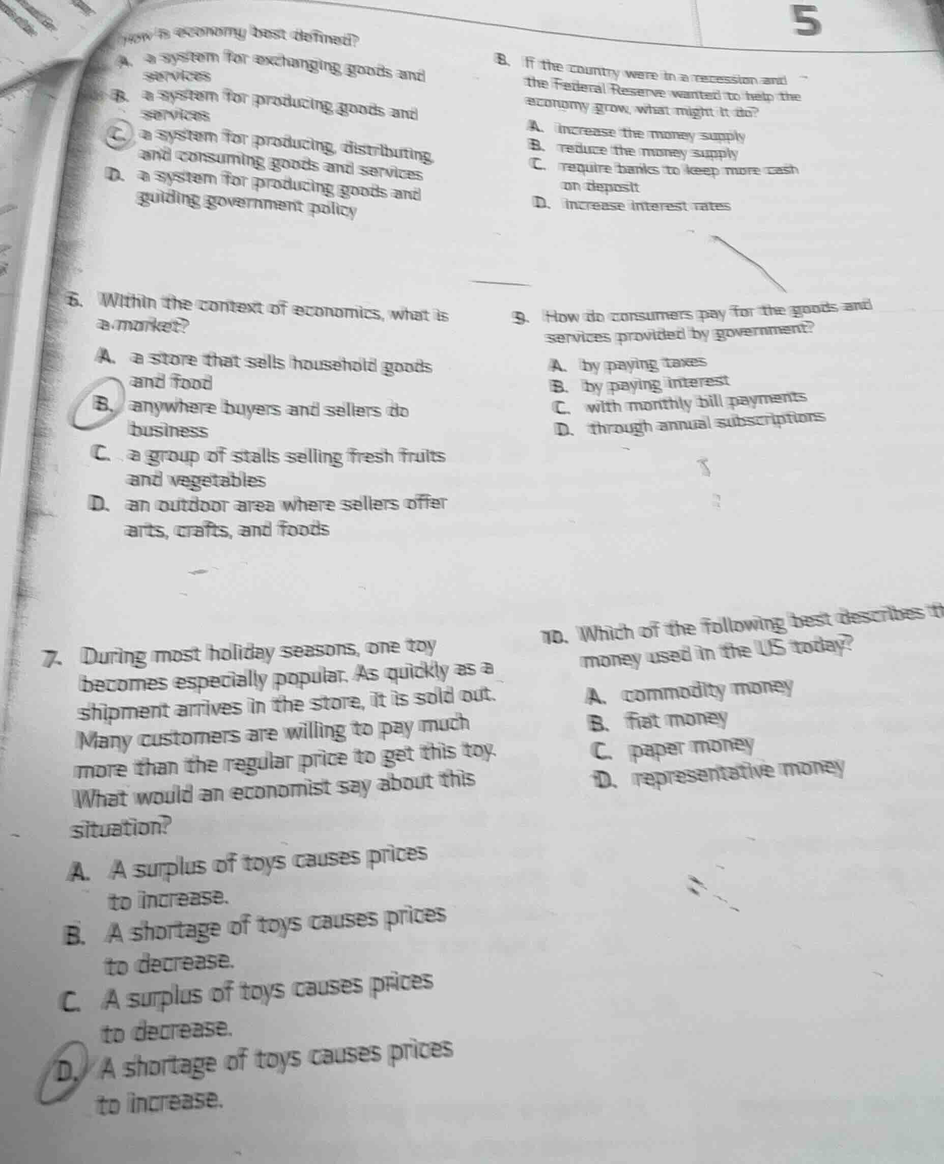 5how is economy best defined?a. a system for exchanging goods and servi…