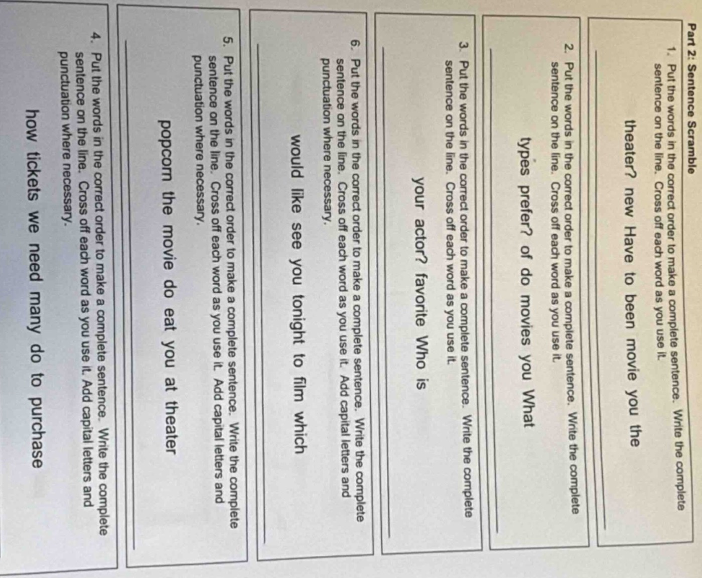 part 2: sentence scramble 1. put the words in the correct order to make…