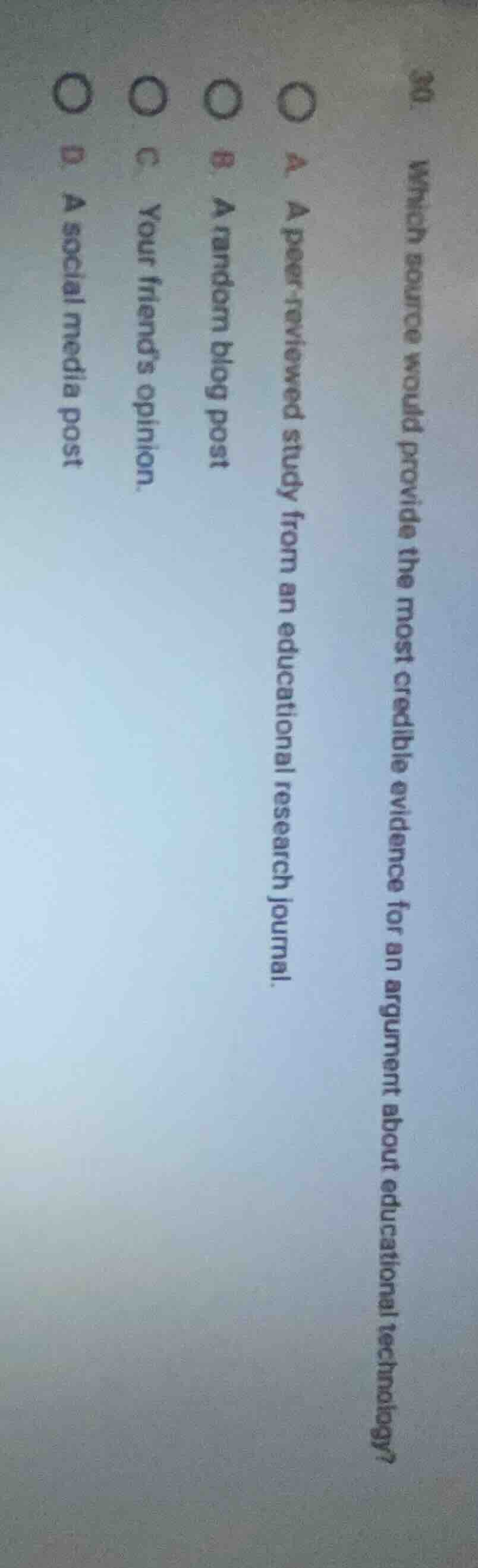 30. which source would provide the most credible evidence for an argume…