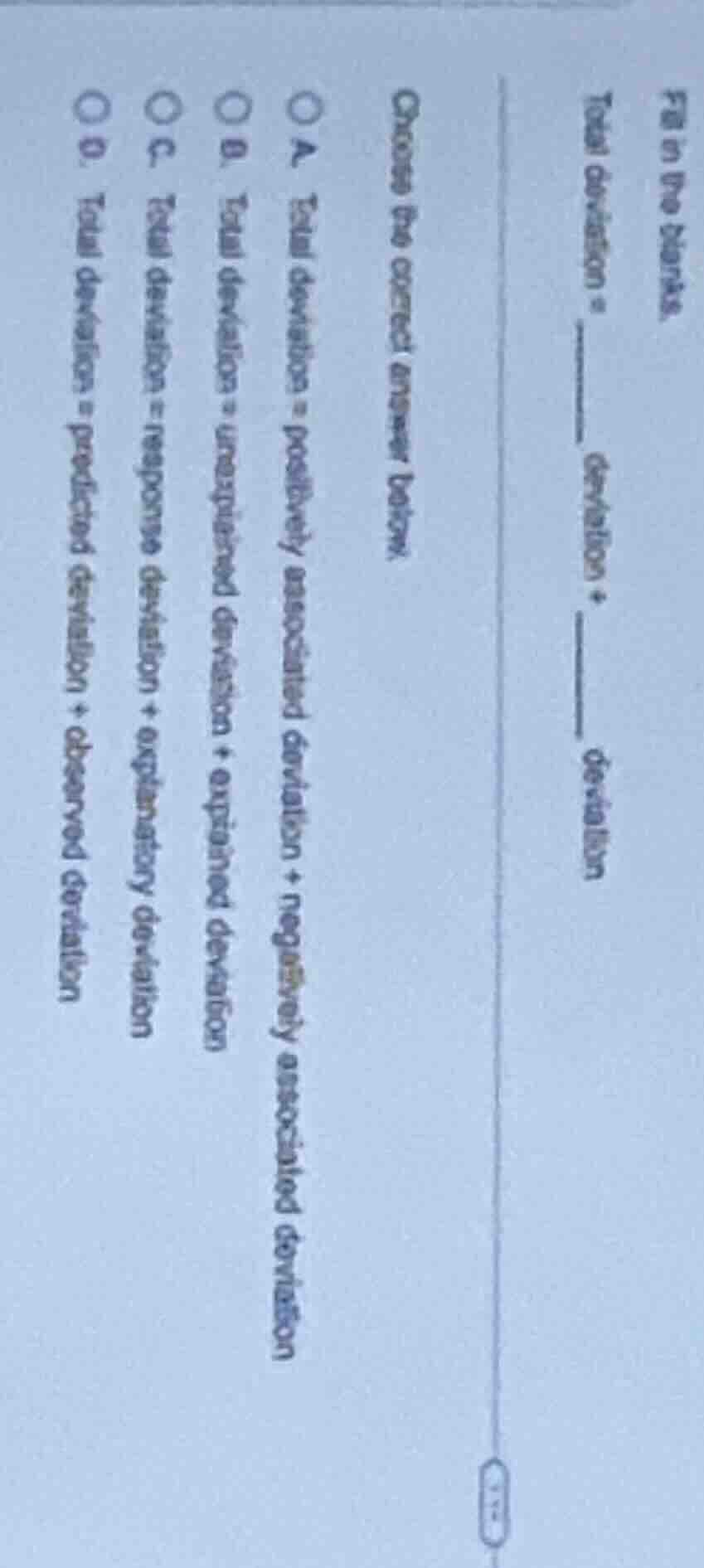 fill in the blanks. total deviation = ______ deviation + ______ deviati…