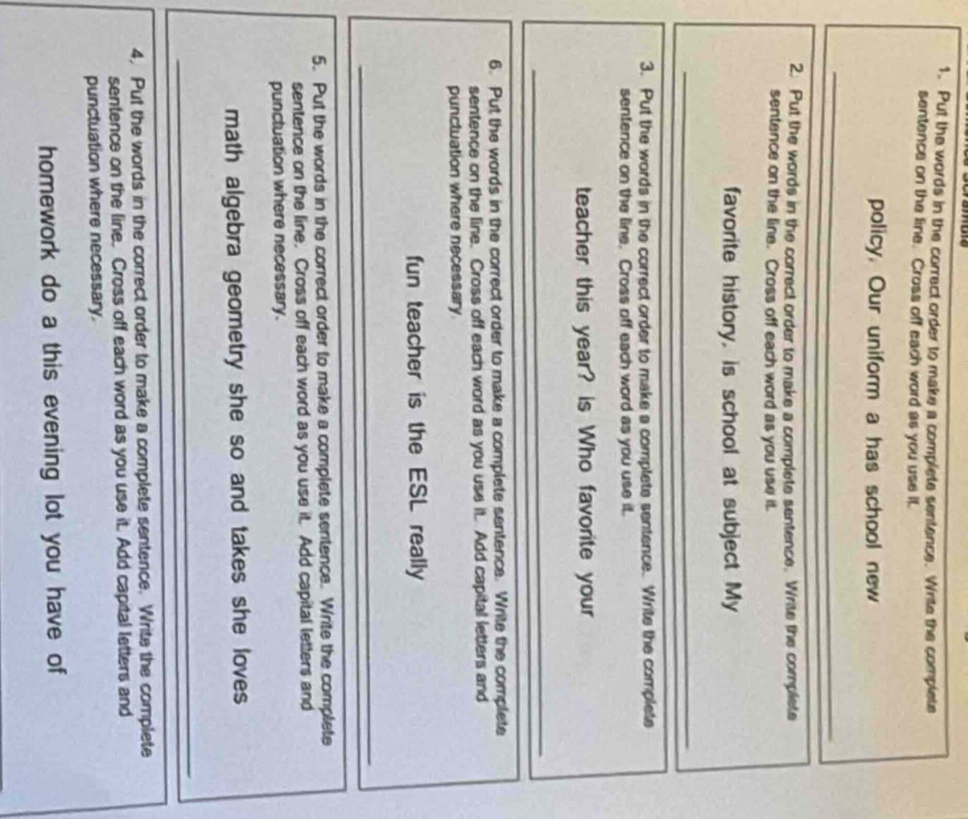 1. put the words in the correct order to make a complete sentence. writ…