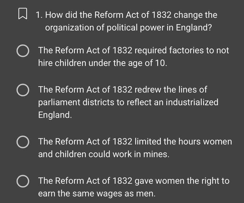 1. how did the reform act of 1832 change the organization of political …