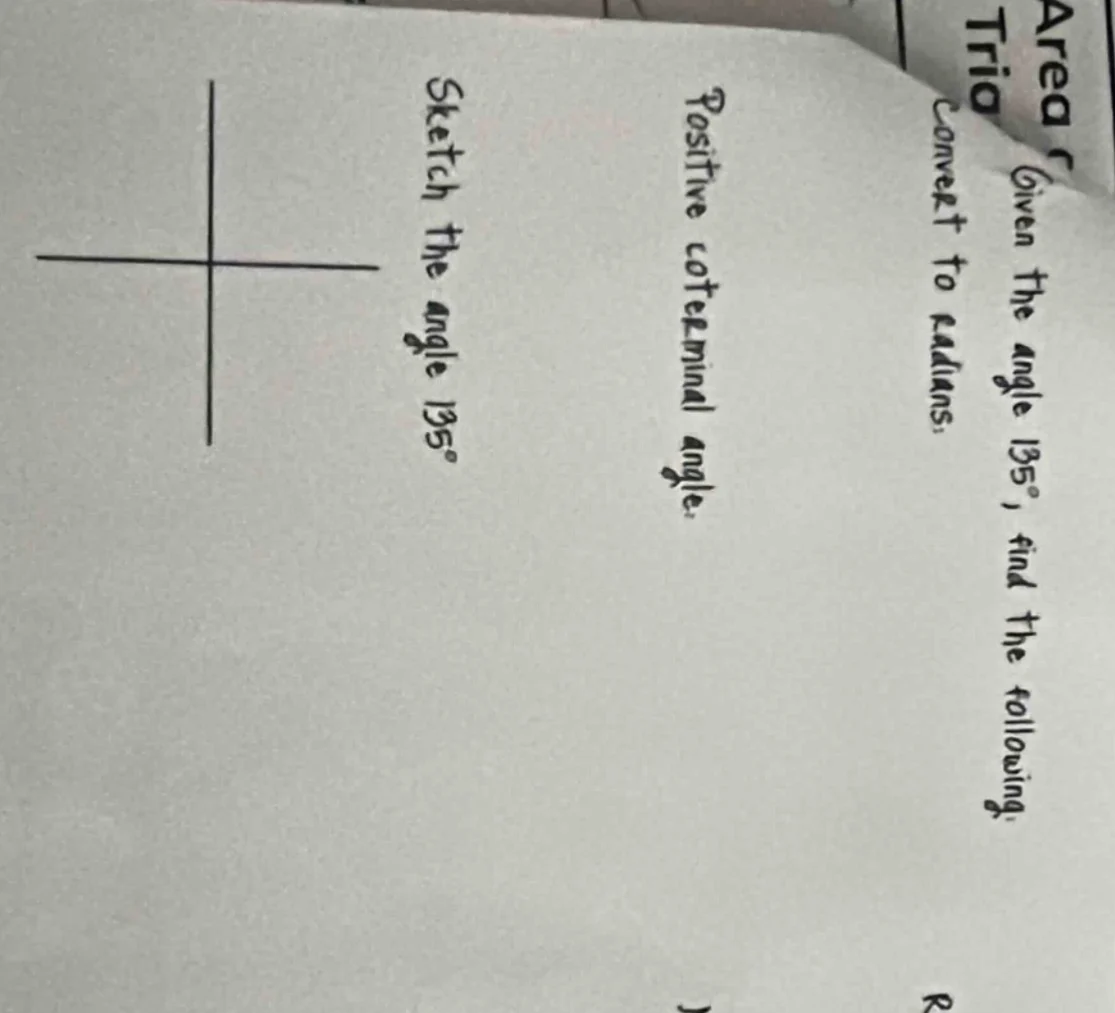 given the angle $135^{\\circ}$, find the following: 1. convert to radia…