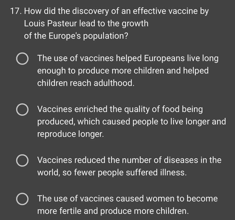 17. how did the discovery of an effective vaccine by louis pasteur lead…