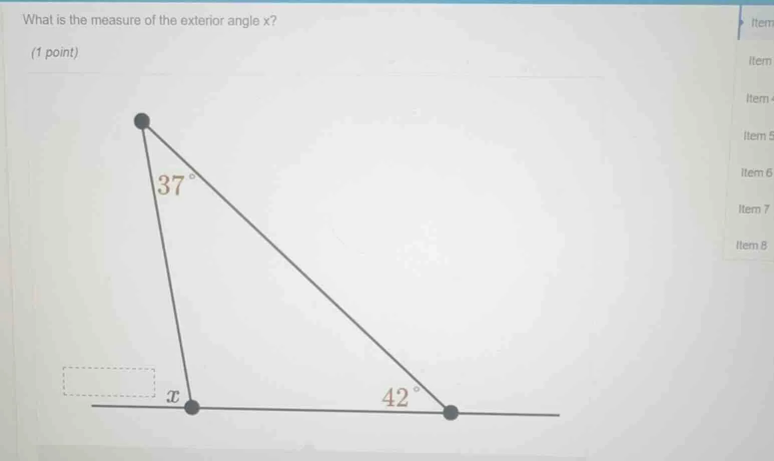 what is the measure of the exterior angle x? (1 point)