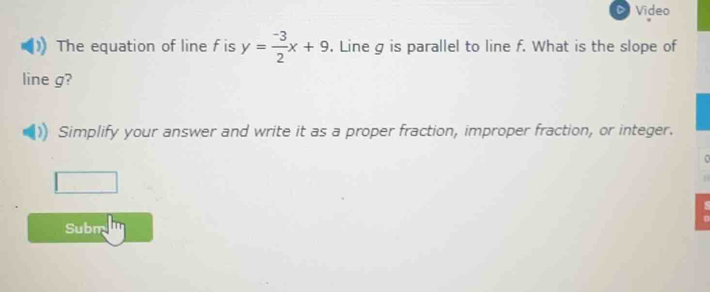 the equation of line $f$ is $y = \\frac{-3}{2}x + 9$. line $g$ is paral…