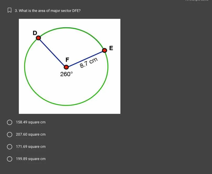 3. what is the area of major sector dfe? 8.7 cm 260° 158.49 square cm 2…