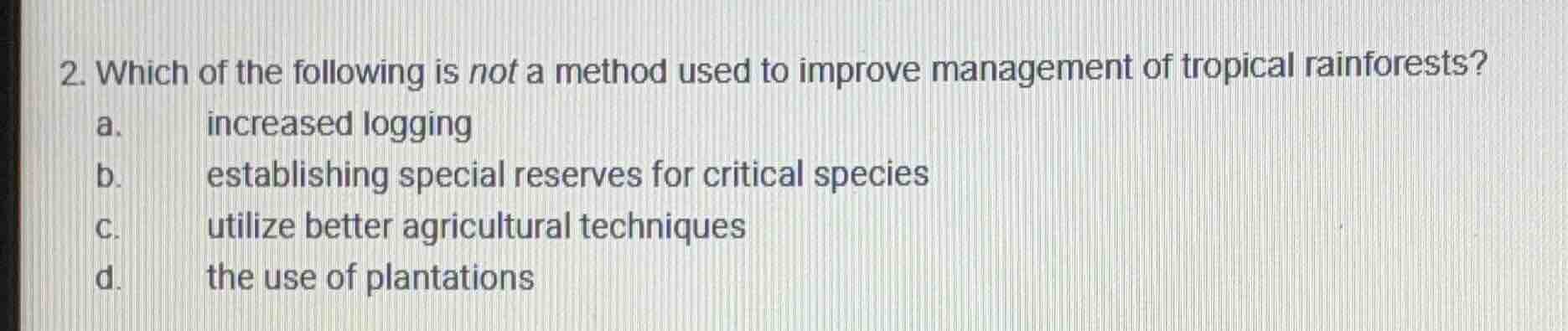 2. which of the following is not a method used to improve management of…