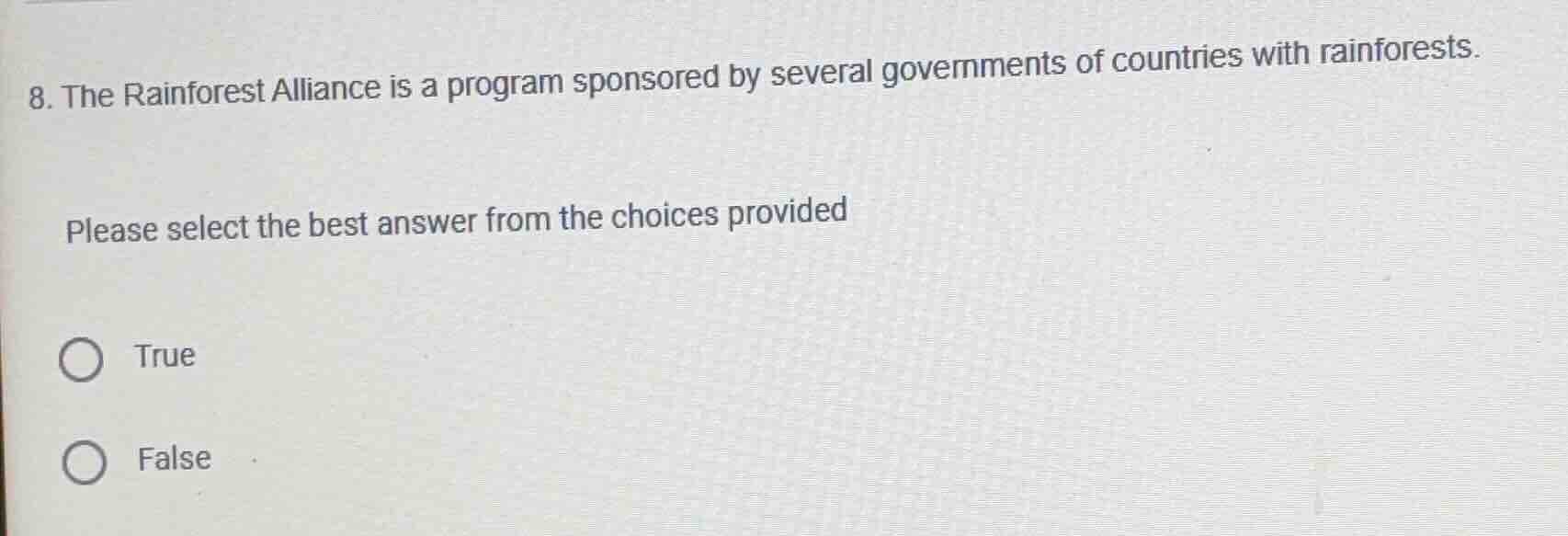 8. the rainforest alliance is a program sponsored by several government…