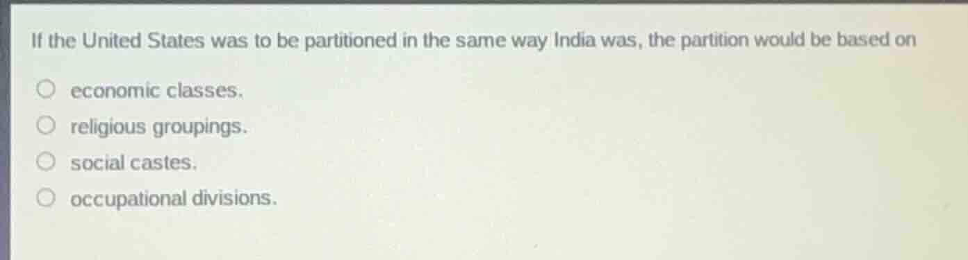 if the united states was to be partitioned in the same way india was, t…