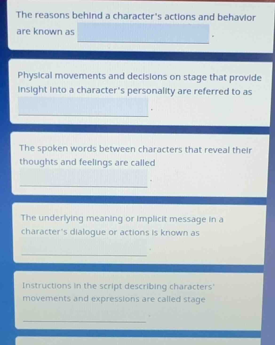 the reasons behind a characters actions and behavior are known as _____…