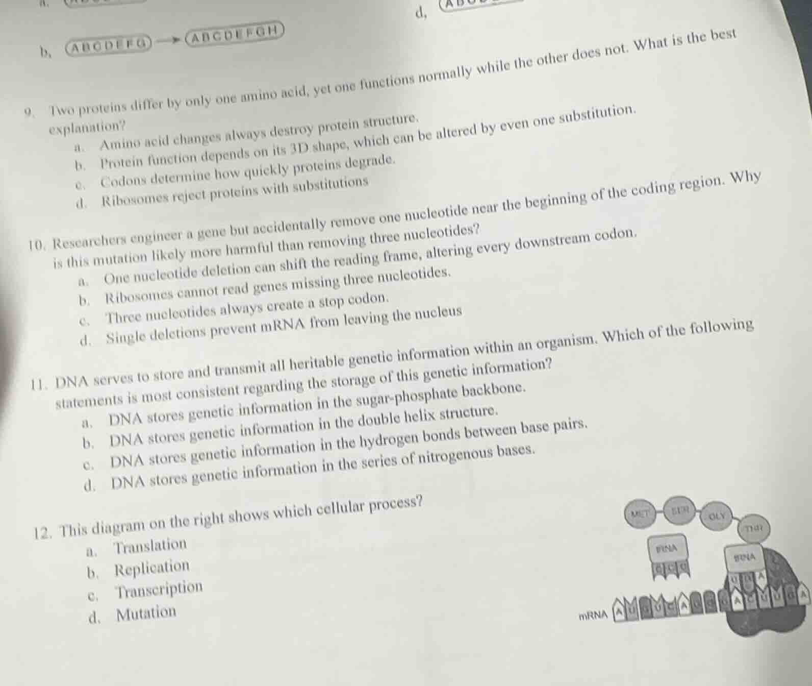 b, abcdefg → abcdefgh 9. two proteins differ by only one amino acid, ye…