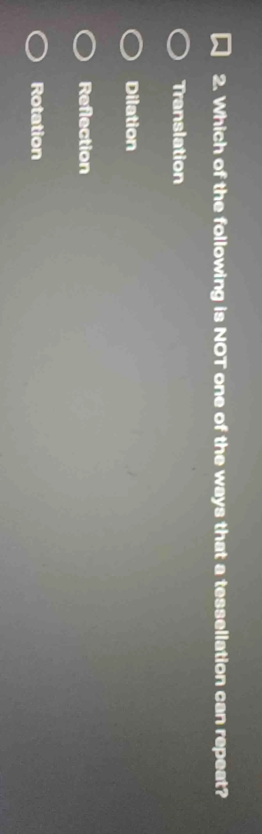 2. which of the following is not one of the ways that a tessellation ca…