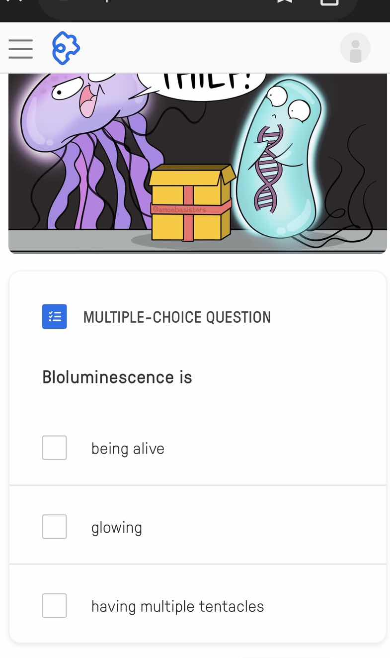 multiple-choice question bloluminescence is being alive glowing having …