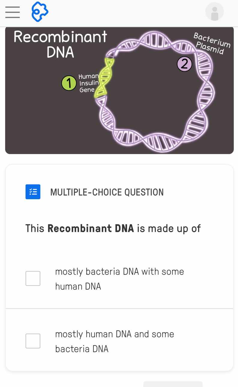 recombinant dna 1 human insulin gene 2 bacterium plasmid multiple-choic…