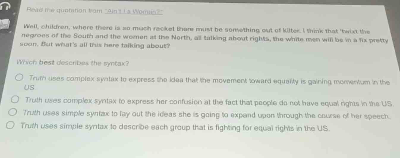 read the quotation from \aint i a woman?\well, children, where there is…