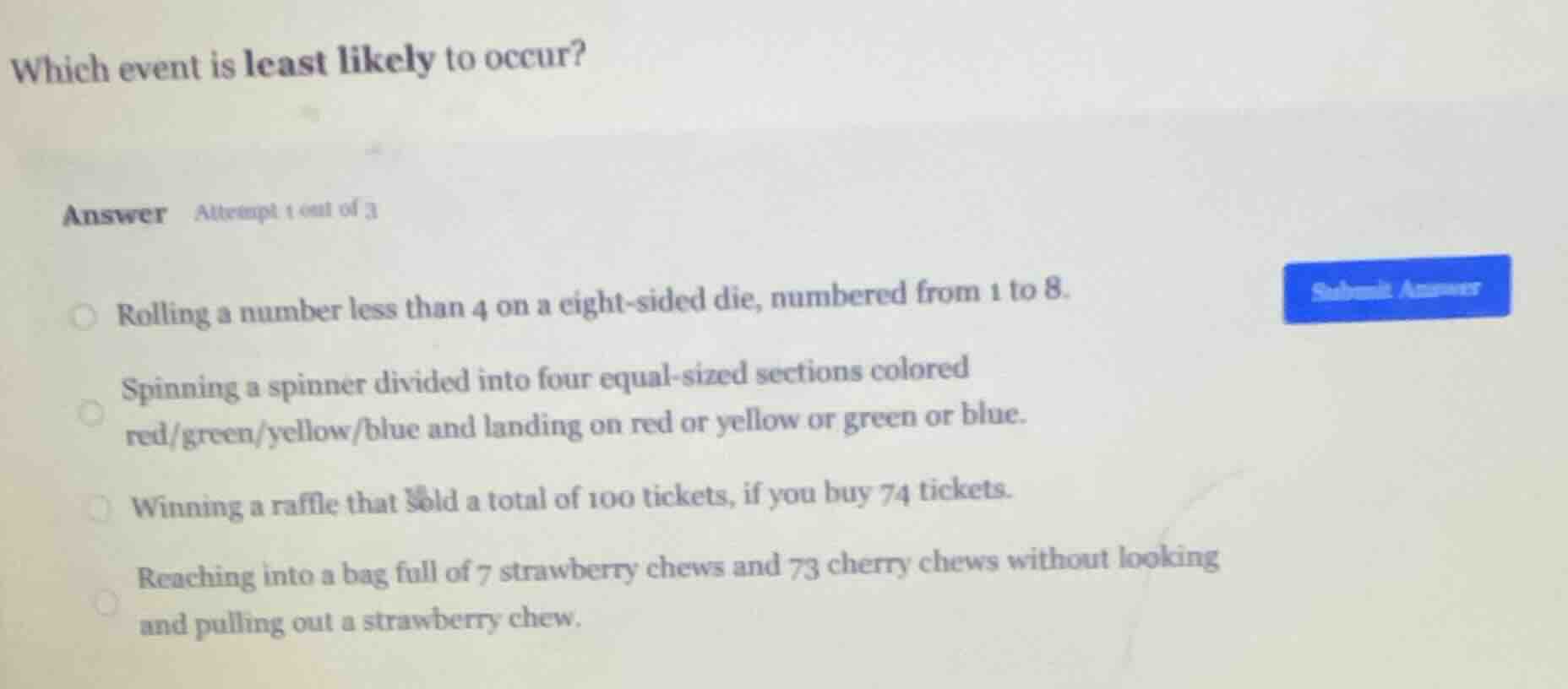 which event is least likely to occur? answer attempt 1 out of 3 rolling…