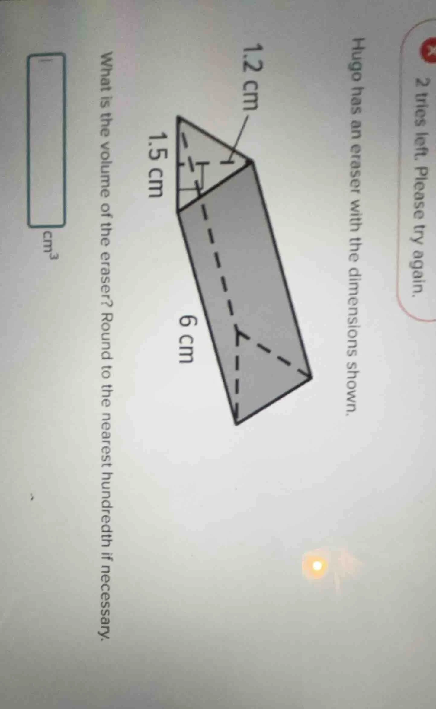 2 tries left. please try again. hugo has an eraser with the dimensions …