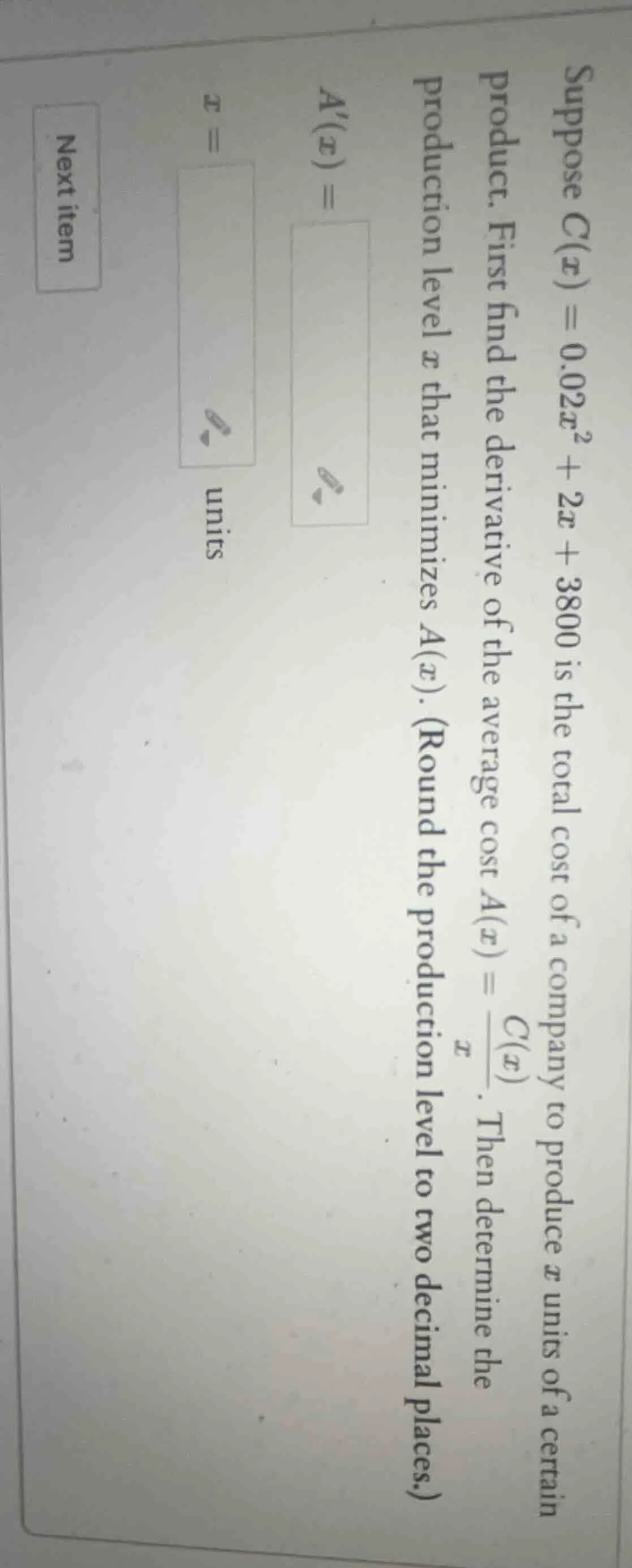 suppose $c(x) = 0.02x^2 + 2x + 3800$ is the total cost of a company to …