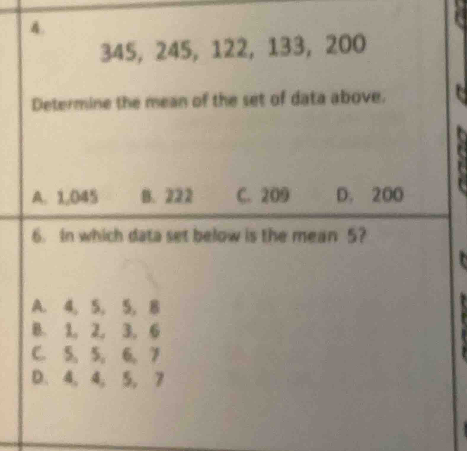 4. 345, 245, 122, 133, 200 determine the mean of the set of data above.…