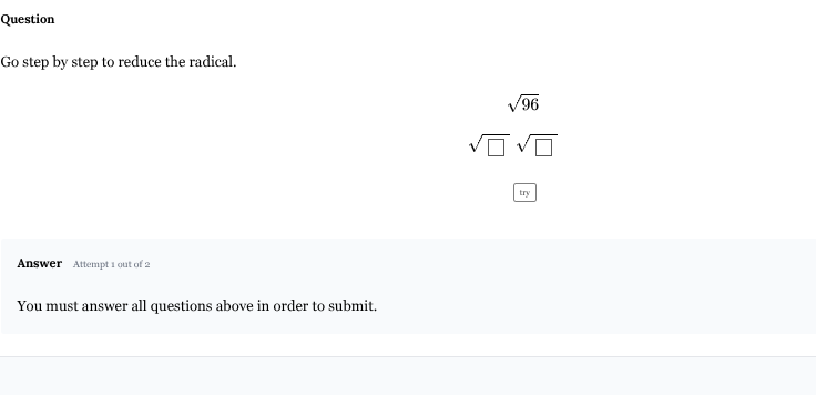 question go step by step to reduce the radical. $sqrt{96}$ $sqrt{square…
