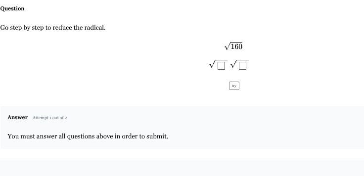 question go step by step to reduce the radical. $sqrt{160}$ $sqrt{squar…
