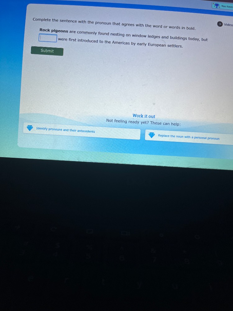 complete the sentence with the pronoun that agrees with the word or wor…