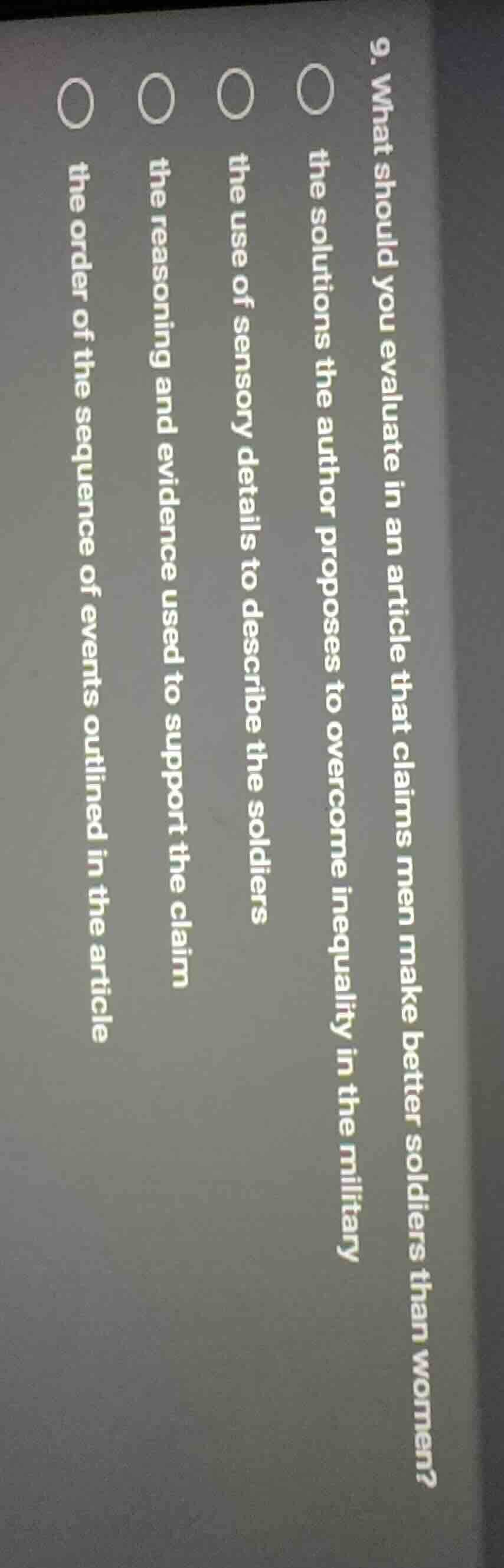 9. what should you evaluate in an article that claims men make better s…