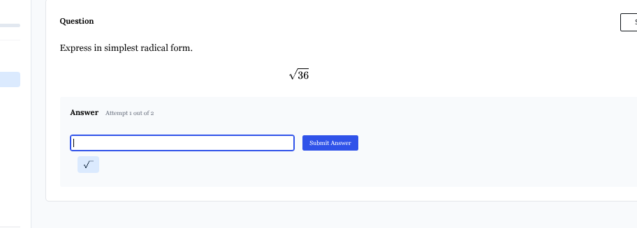 question express in simplest radical form. $sqrt{36}$ answer attempt 1 …
