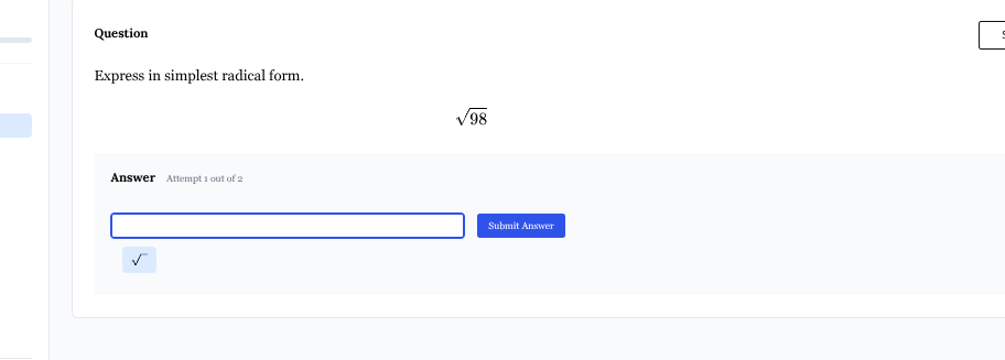 question express in simplest radical form. $sqrt{98}$ answer attempt 1 …