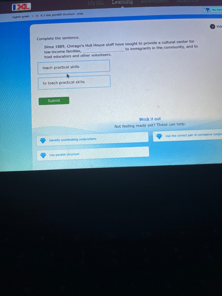 eighth grade > r.2 use parallel structure apm complete the sentence. si…