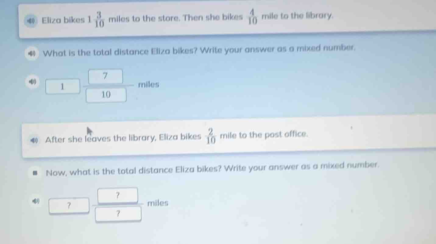 eliza bikes $1\\frac{3}{10}$ miles to the store. then she bikes $\\frac…