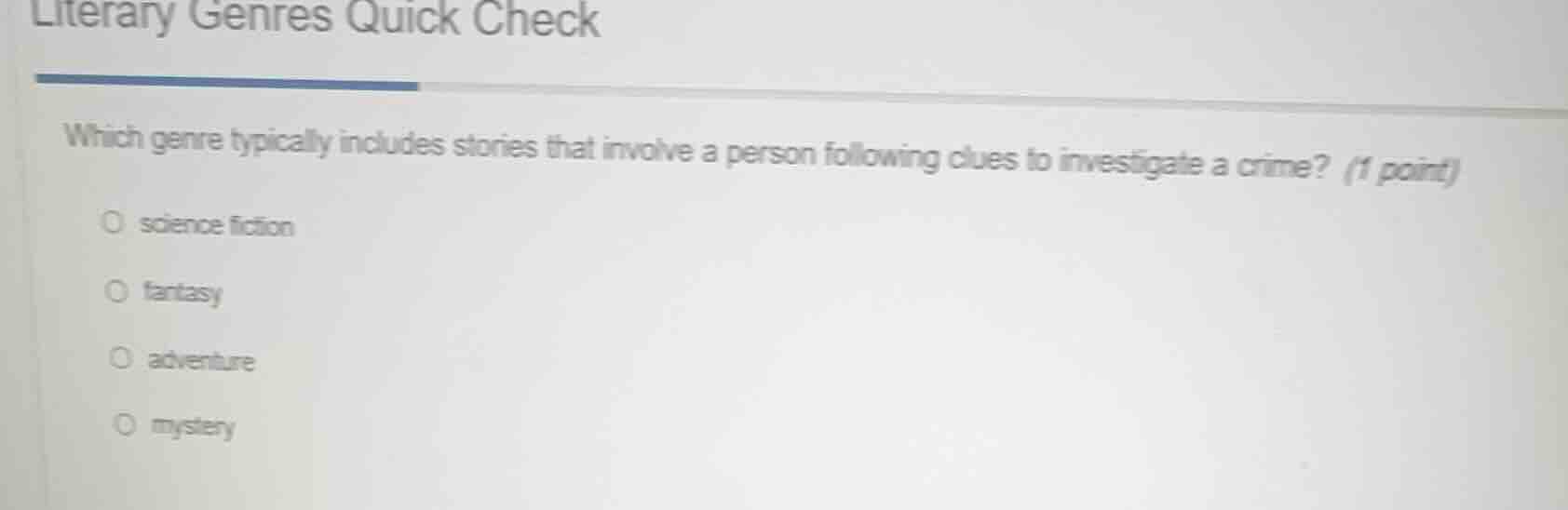 literary genres quick check which genre typically includes stories that…