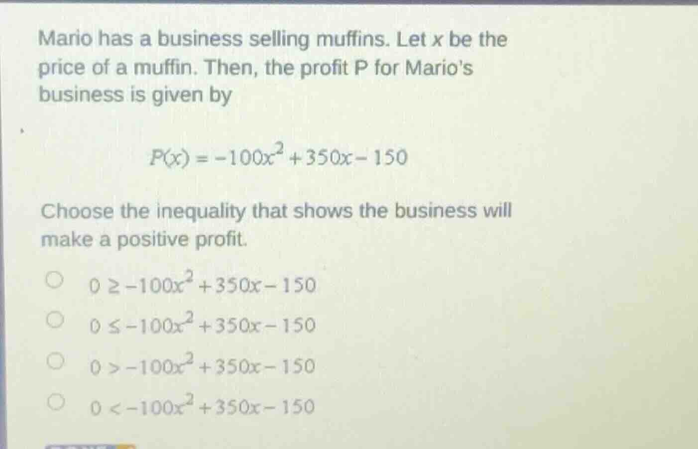 mario has a business selling muffins. let x be the price of a muffin. t…