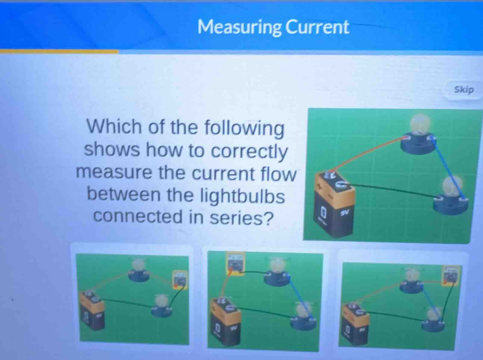 measuring current skip which of the following shows how to correctly me…